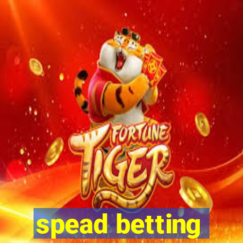 spead betting